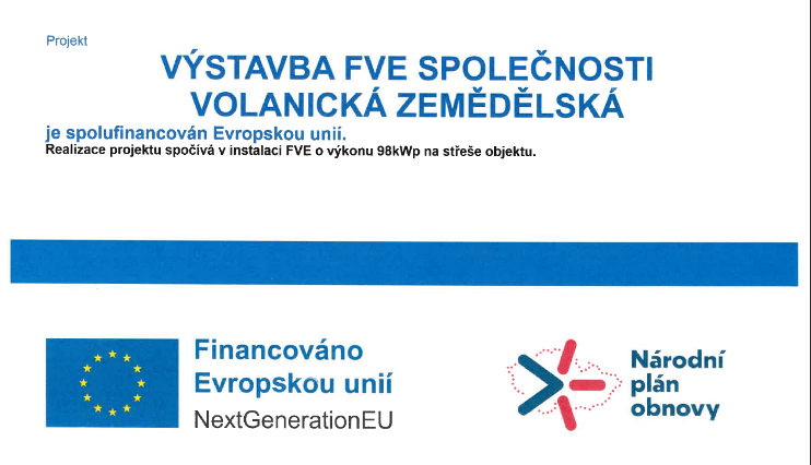 Výstavba FVE společnosti Volanická zemědělská je spolufinancována Evropskou unií v rámci Národního plánu obnovy